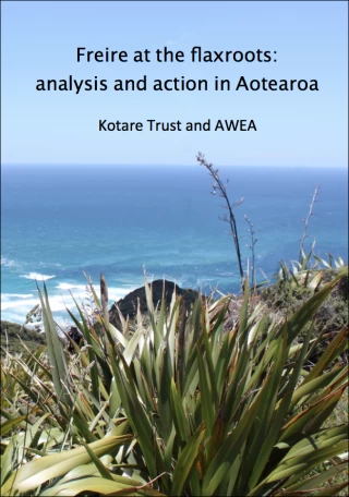 Freire At The Flaxroots Analysis Action Aotearoa